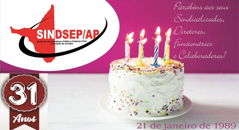 21 de janeiro: 31 anos de Sindsep Amapá