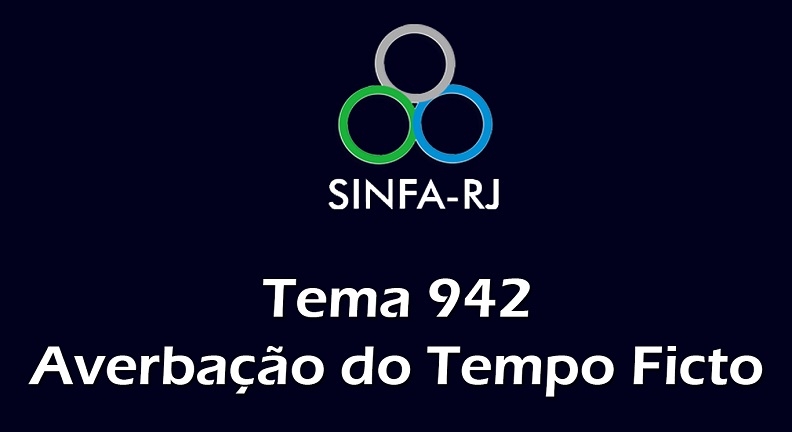 Em Live, Sinfa-RJ explica impactos da decisão do STF sobre Tema 942