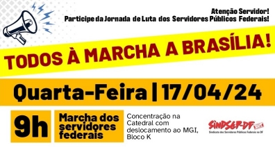 16, 17 e 18: Sindsep-DF convoca servidores para Marcha a Brasília e outras mobilizações 