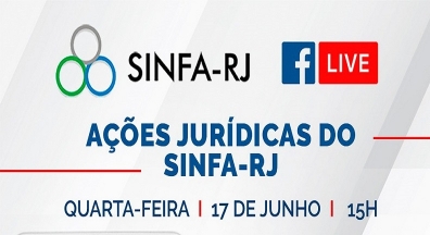Assista aqui a live sobre Ações Jurídicas do Sinfa-RJ