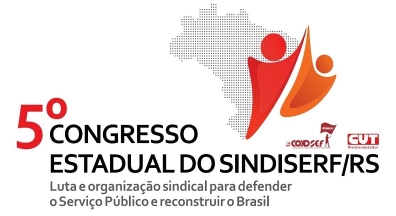 Confira todas as informações sobre o 5º Congresso Estadual do Sindiserf-RS