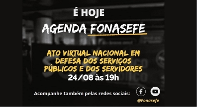 Live: Fonasefe lançará carta em defesa dos serviços públicos e por orçamento justo