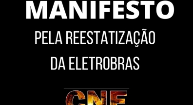 Manifesto pela reestatização da Eletrobras recebe mais de 7.500 assinaturas