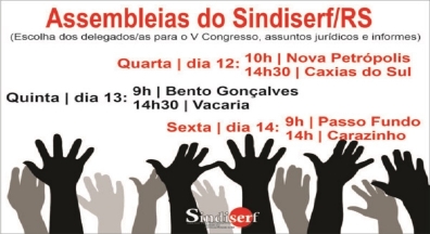 Nova rodada de assembleias para eleição de delegados para o V Congresso do Sindiserf-RS