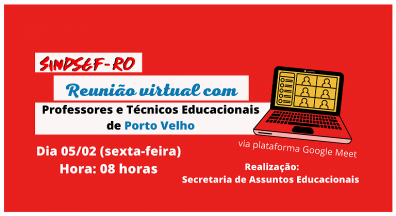 Sindsef convida professores e técnicos de Porto Velho para reunião nesta sexta