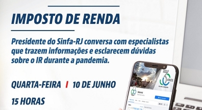 Sinfa-RJ realiza live sobre Imposto de Renda nesta quarta, dia 10